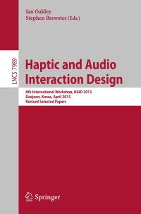 Cover image: Haptic and Audio Interaction Design 9783642410673