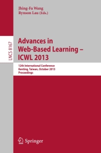 Cover image: Advances in Web-Based Learning -- ICWL 2013 9783642411748