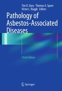 Cover image: Pathology of Asbestos-Associated Diseases 3rd edition 9783642411922