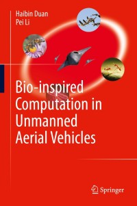 Imagen de portada: Bio-inspired Computation in Unmanned Aerial Vehicles 9783642411953
