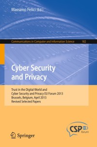 Immagine di copertina: Cyber Security and Privacy 9783642412042