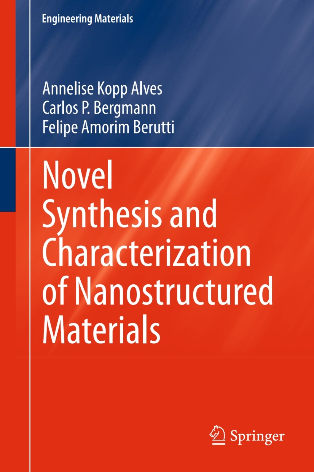 Novel Synthesis and Characterization of Nanostructured Materials