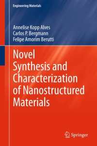 Cover image: Novel Synthesis and Characterization of Nanostructured Materials 9783642412745