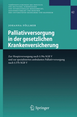 Cover image: Palliativversorgung in der gesetzlichen Krankenversicherung 9783642413179