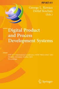 صورة الغلاف: Digital Product and Process Development Systems 9783642413285