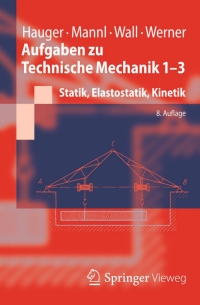 Cover image: Aufgaben zu Technische Mechanik 1-3 8th edition 9783642413537