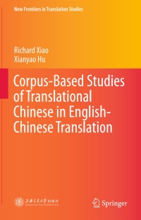 Imagen de portada: Corpus-Based Studies of Translational Chinese in English-Chinese Translation 9783642413629