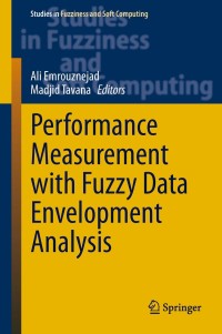Cover image: Performance Measurement with Fuzzy Data Envelopment Analysis 9783642413711