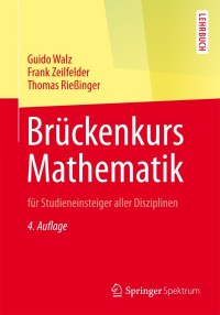 表紙画像: Brückenkurs Mathematik 4th edition 9783642415630