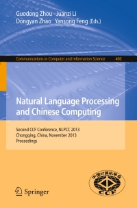 Imagen de portada: Natural Language Processing and Chinese Computing 9783642416439