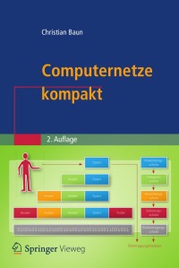 表紙画像: Computernetze kompakt 2nd edition 9783642416521
