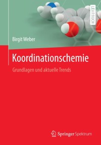 Omslagafbeelding: Koordinationschemie 9783642416842