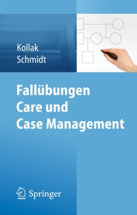 Imagen de portada: Fallübungen Care und Case Management 9783642417245