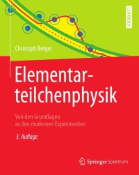 Cover image: Elementarteilchenphysik 3rd edition 9783642417528