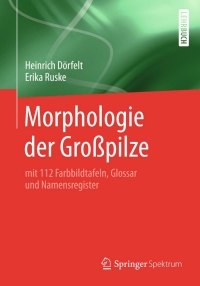 Cover image: Morphologie der Großpilze 9783642417801