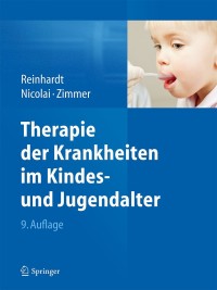 Cover image: Therapie der Krankheiten im Kindes- und Jugendalter 9th edition 9783642418136