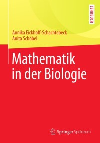 Cover image: Mathematik in der Biologie 9783642418433