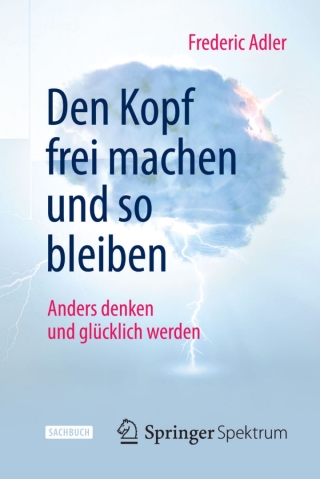 Cover image: Den Kopf frei machen und so bleiben 9783642418495