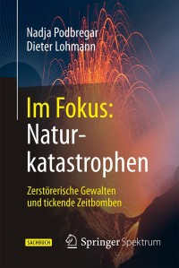 Immagine di copertina: Im Fokus: Naturkatastrophen 9783642418969