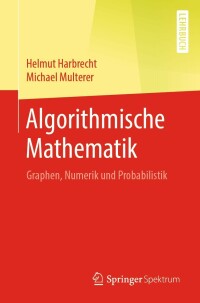 Cover image: Algorithmische Mathematik 9783642419515