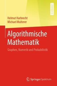 表紙画像: Algorithmische Mathematik 9783642419515