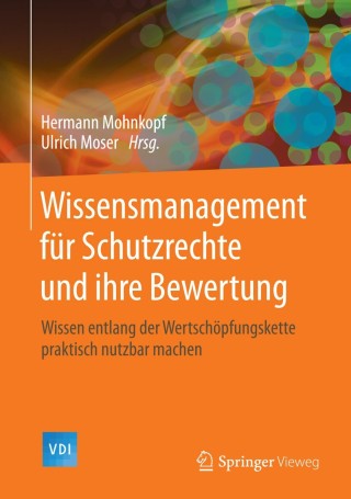 Imagen de portada: Wissensmanagement für Schutzrechte und ihre Bewertung 9783642419621