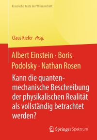 Cover image: Albert Einstein, Boris Podolsky, Nathan Rosen 9783642419980