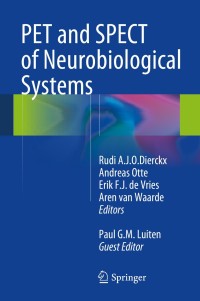 صورة الغلاف: PET and SPECT of Neurobiological Systems 9783642420139