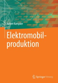 Cover image: Elektromobilproduktion 9783642420214