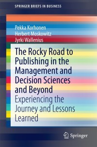 Omslagafbeelding: The Rocky Road to Publishing in the Management and Decision Sciences and Beyond 9783642420474