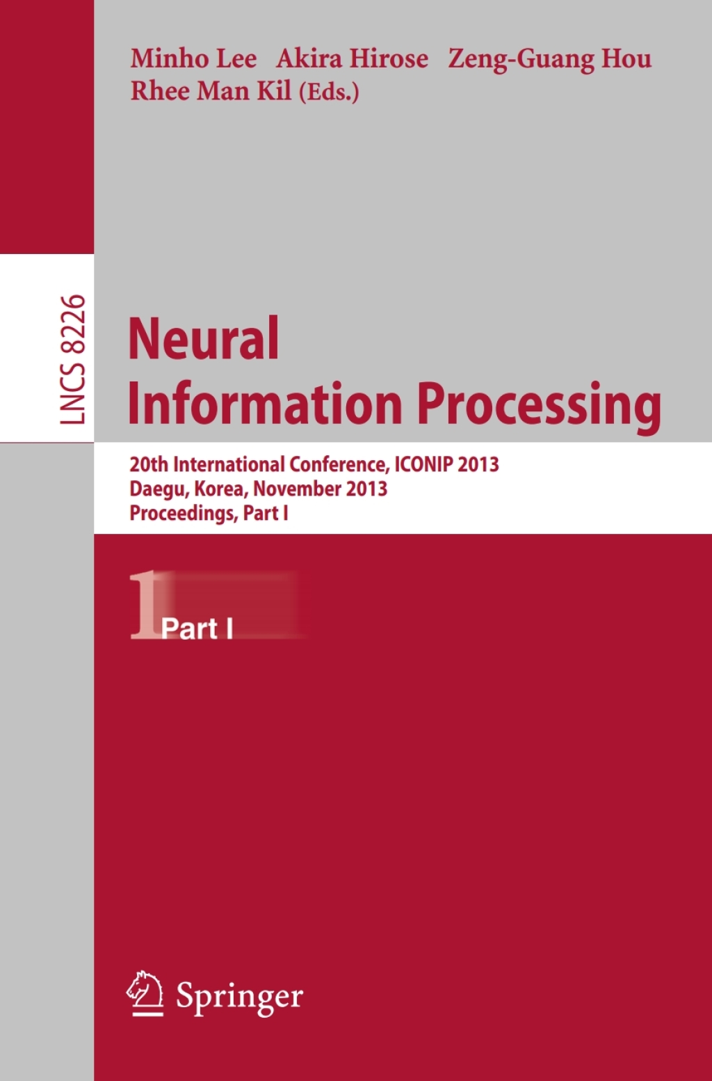 Neural Information Processing 20th International Conference, ICONIP 2013, Daegu, Korea, November 3-7, 2013. Proceedings, Part I