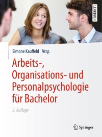 Imagen de portada: Arbeits-, Organisations- und Personalpsychologie für Bachelor 2nd edition 9783642420641