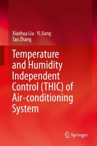 Omslagafbeelding: Temperature and Humidity Independent Control (THIC) of Air-conditioning System 9783642422218