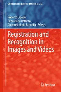 Cover image: Registration and Recognition in Images and Videos 9783642449062