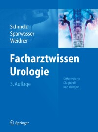 Cover image: Facharztwissen Urologie 3rd edition 9783642449413