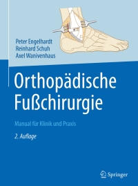Cover image: Orthopädische Fußchirurgie 2nd edition 9783642449925