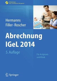 Cover image: Abrechnung IGeL 2014 5th edition 9783642450167