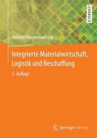 Cover image: Integrierte Materialwirtschaft, Logistik und Beschaffung 5th edition 9783642450228