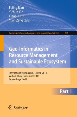 Omslagafbeelding: Geo-Informatics in Resource Management and Sustainable Ecosystem 9783642450242