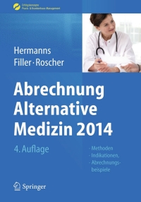 Cover image: Abrechnung Alternative Medizin 2014 4th edition 9783642450327
