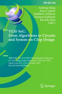 表紙画像: VLSI-SoC: From Algorithms to Circuits and System-on-Chip Design 9783642450723