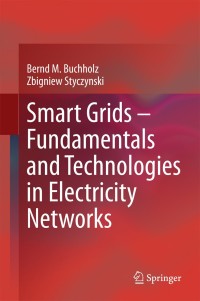 Titelbild: Smart Grids – Fundamentals and Technologies in Electricity Networks 9783642451195