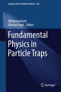 Cover image: Fundamental Physics in Particle Traps 9783642452000