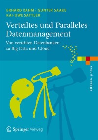 صورة الغلاف: Verteiltes und Paralleles Datenmanagement 9783642452413