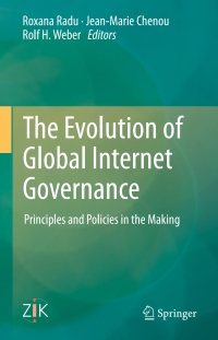 Omslagafbeelding: The Evolution of Global Internet Governance 9783642452987