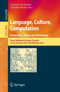 Cover image: Language, Culture, Computation: Computing - Theory and Technology 9783642453205