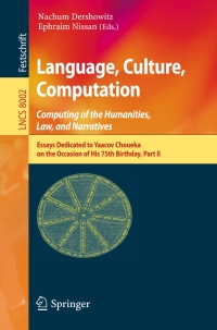 Cover image: Language, Culture, Computation: Computing for the Humanities, Law, and Narratives 9783642453236