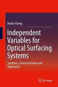 表紙画像: Independent Variables for Optical Surfacing Systems 9783642453540