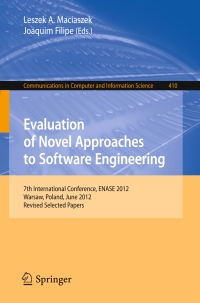Cover image: Evaluation of Novel Approaches to Software Engineering 9783642454219