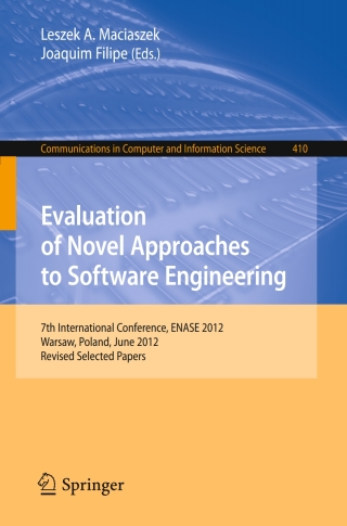 Cover image: Evaluation of Novel Approaches to Software Engineering 9783642454219